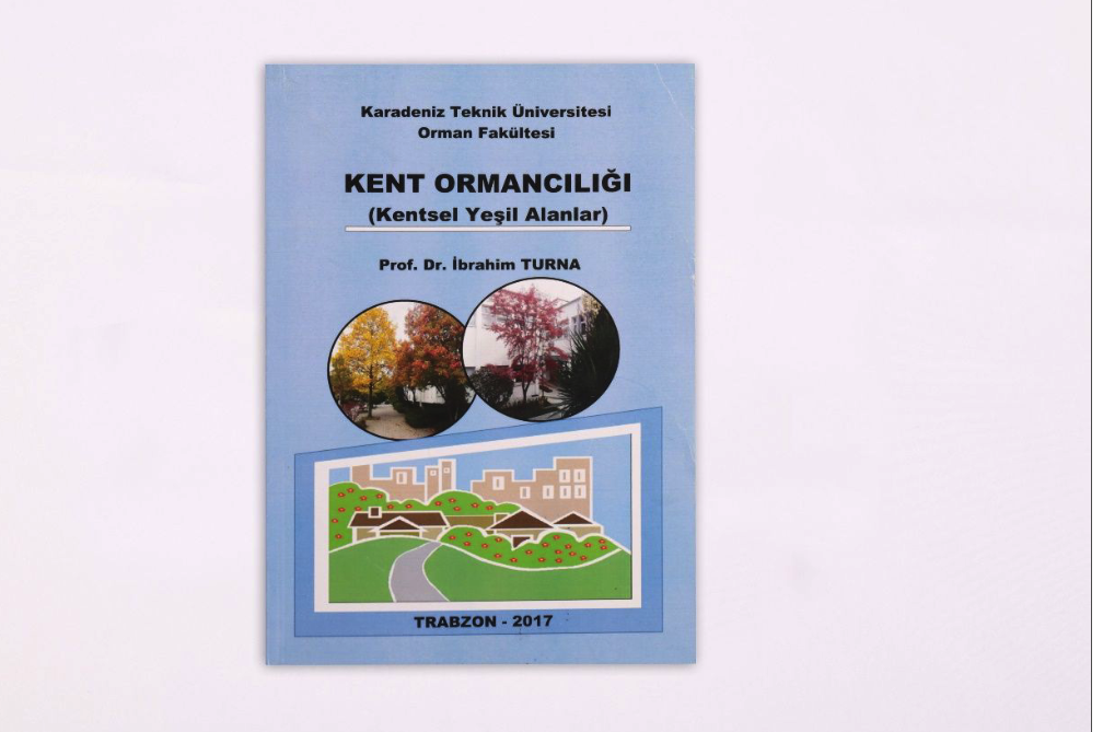 Karadeniz Teknik Üniversitesi - Kent Ormancılığı